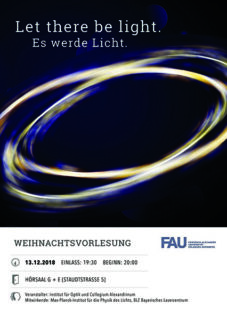 Das Bild zeigt das Poster für die Weihnachtsvorlesung 2018. Zu sehen sind farbige Ringe auf schwarzem Hintergrund sowie als Schrift der Veranstaltungsort und -zeit: 13.12.18 um 20.00 Uhr im Hörsaal G, Staudtstr. 5, Erlangen